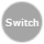 Switch